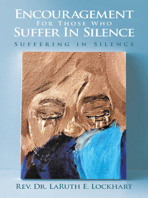 cover image of Encouragement For Those Who Suffer In Silence